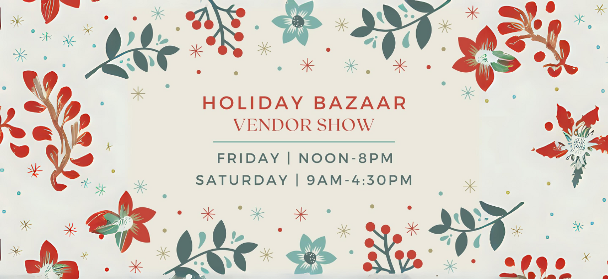 23rd Annual Holiday Bazaar